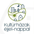 Kultúrházak éjjel-nappal